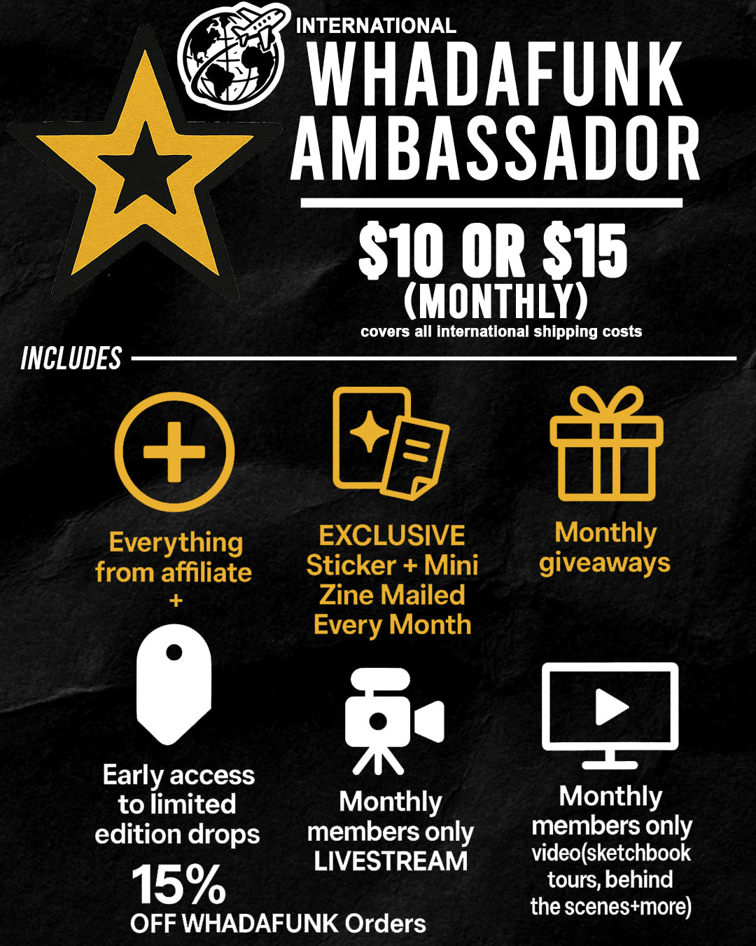 WHADAFUNK AMBASSADOR (INTERNATIONAL)