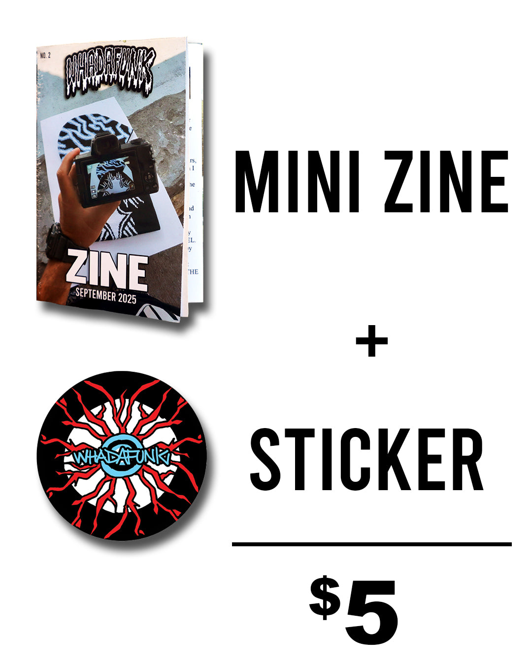 WHADAFUNK September 2025 Zine + Sticker – Limited Edition (FREE SHIPPING)