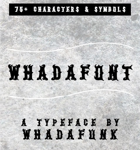 WHADAFUNK WhadaFont showcasing bold custom typography for creative projects