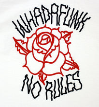 Load image into Gallery viewer, Whadafunk No Rules Rose Tshirt
