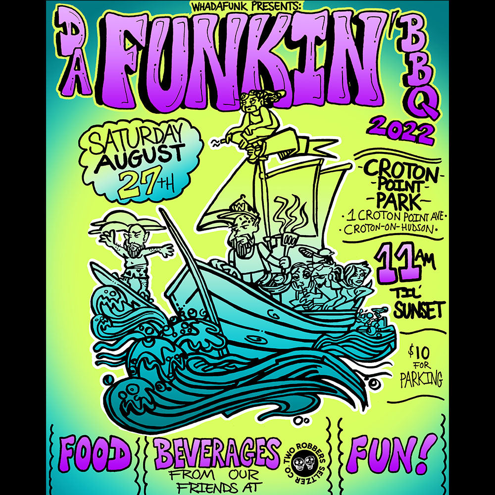 WHADAFUNK Presents: DA FUNKIN BBQ 2022