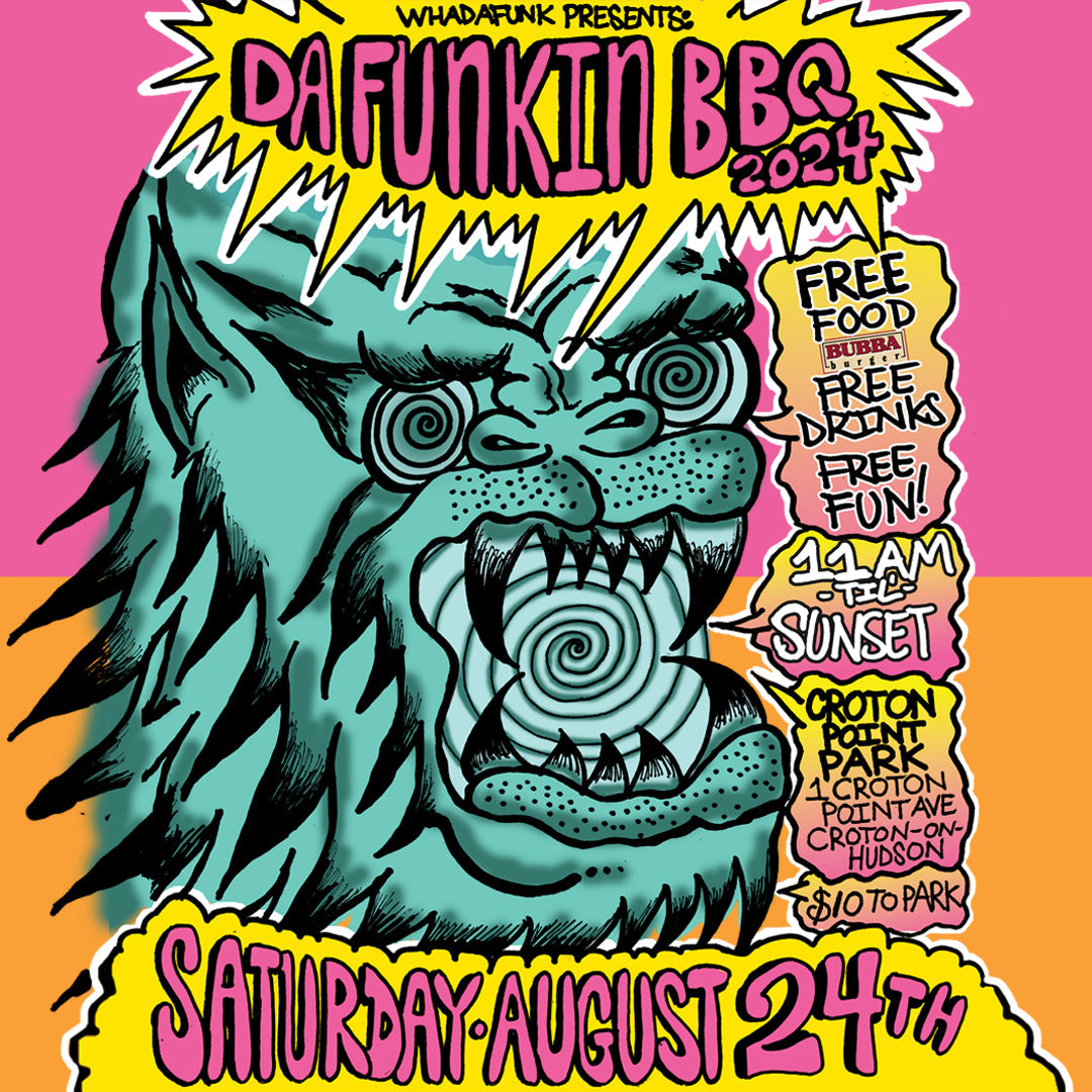WHADAFUNK PRESENTS: DA FUNKIN BBQ 2024