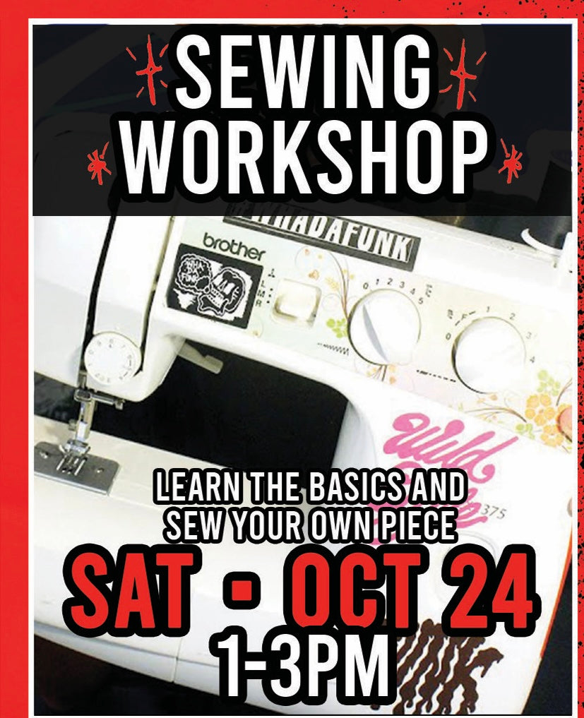 WHADAFUNK Storefront Workshop ( SEWING WORKSHOP )