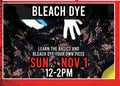 WHADAFUNK Storefront Workshop ( BLEACH DYE WORKSHOP )