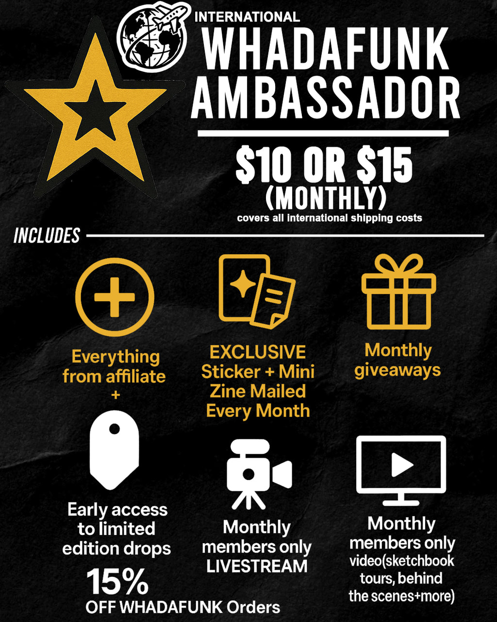 WHADAFUNK AMBASSADOR (INTERNATIONAL)