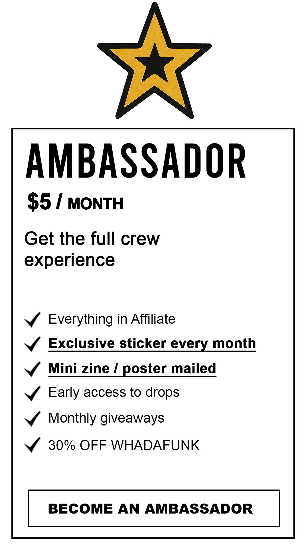 WHADAFUNK CREW AMBASSADOR MEMBERSHIP