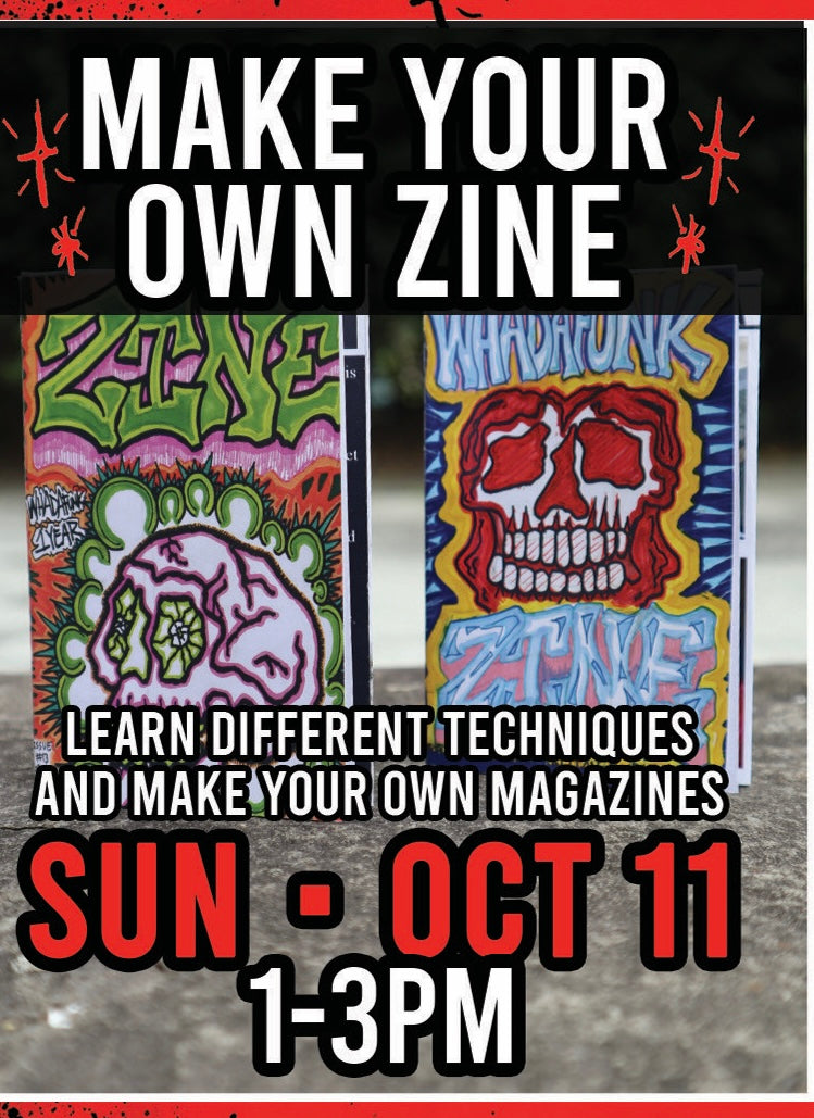 WHADAFUNK Storefront Workshop ( ZINE MAKING WORKSHOP )