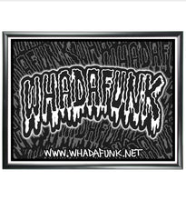 Load image into Gallery viewer, WHADAFUNK Poster featuring bold and iconic artwork for wall decor and creative spaces.
