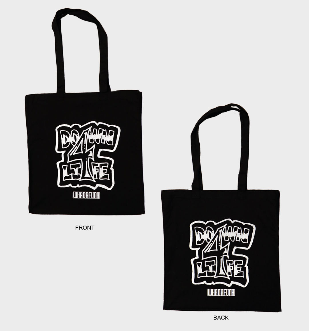 WHADAFUNK Down 4 Life Tote Bag with bold graphic design for streetwear fans.