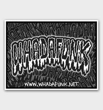 Load image into Gallery viewer, WHADAFUNK Poster featuring bold and iconic artwork for wall decor and creative spaces.
