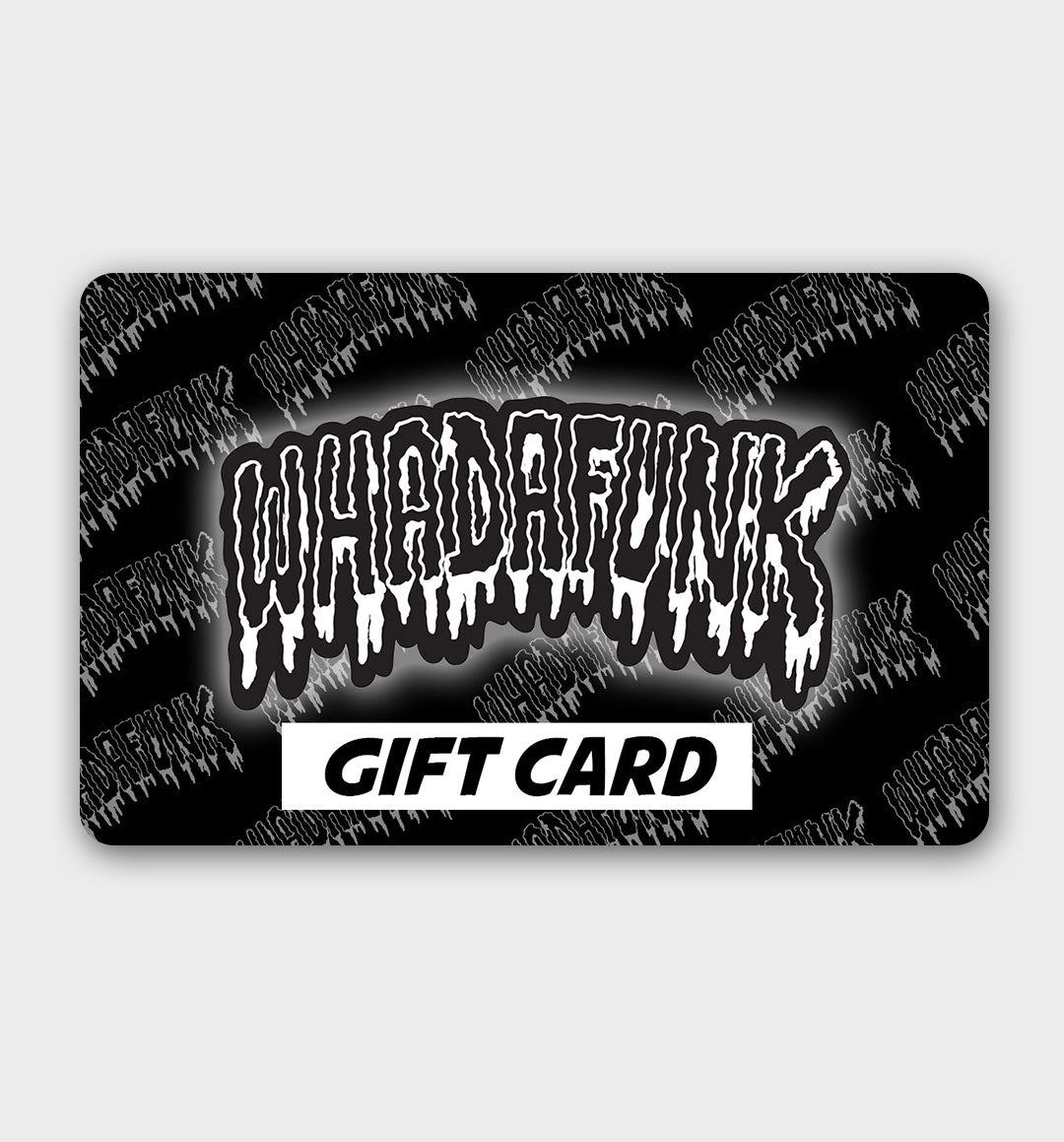WHADAFUNK Gift Card – the perfect gift for streetwear enthusiasts.